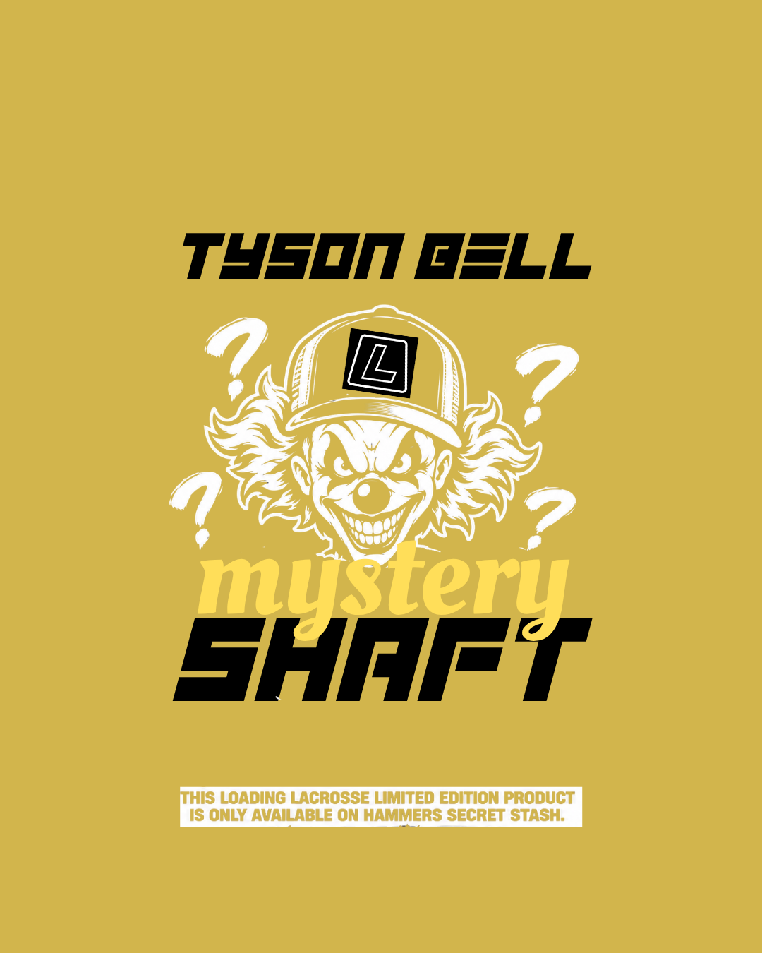 MYSTERY SHAFT (ELITE)